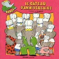 Le gâteau d'anniversaire - Laurent De Brunhoff