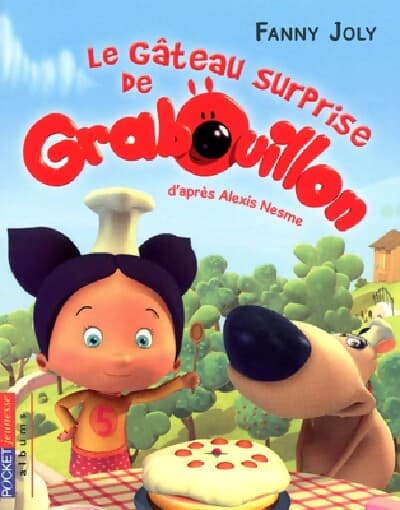 Grabouillon Tome I : Le gâteau surprise de Grabouillon - Fanny Joly