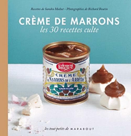 Crème de marrons - Sandra Mahut