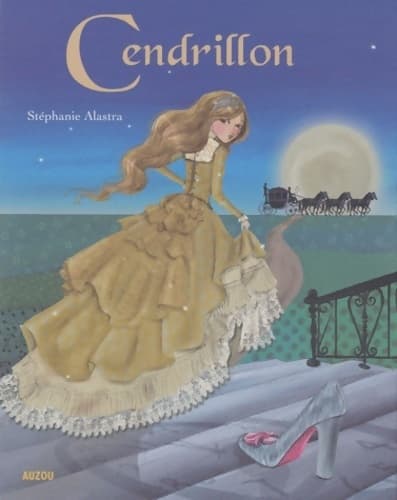 Cendrillon (coll. Les ptits classiques) - Alastra Stephan
